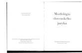 Ústav slovenského jazyka Morfológia slovenského j azyka · 2006. 11. 7. · Skloňovanie cudzích podstatných mien 123 Podstatné mená mužského rodu 123 Podstatné mená ženského