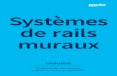 Systèmes de rails · 2020. 8. 19. · 8 Rails muraux Rail médical DIN RAIL MÉDICAL DIN Montage aisé au moyen de rondelles à visser Matériau acier inoxydable Caches et embouts