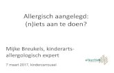 Allergisch aangelegd: (n)iets aan te doen? Kindercarrousel... · vermijden tot 3 jaar, Israel Bomba-snacks vanaf 4-6 mnd K. Allen & J. Koplin, ... (5-12 jaar) met graspollen allergie