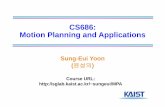 Sung-Eui Yoon ((윤성의 - KAISTsglab.kaist.ac.kr/~sungeui/MPA_F11/Slides/Lecture1.pdf · About the InstructorAbout the Instructor Joined KAIST at 2007Joined KAIST at 2007 B.S.,