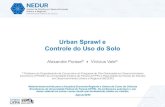Urban Sprawl e Controle do Uso do Solo - UFPR€¦ · política UGB r 0 Distância ao CBD (x) $ Determinação do limite da cidade Urbano Rural 𝑥ഥ0 r 1 𝑥ഥ1 A política UGB