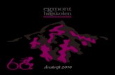 Årsskrift 2016 - Egmont Højskolenextra.egmont-hs.dk/download/aarsskrift_2016_ebog_v2.pdf · 2017. 4. 18. · I 2012 udgav Holger Kallehauge en fremragende erindringsbog: Mit eget