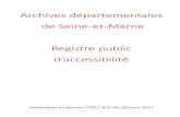 Archives départementales de Seine-et-Marne Registre public ......13. Plaquette éditée par le Département de Seine-et-Marne intitulée « Accès aux Archives départementales à