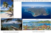 Sainte Anne, Guadeloupe Tahiti - Collège de la Voie ... · Il existe cinq COM : la Polynésie française, Wallis-et-Futuna, Saint-Pierre-et-Miquelon, Saint-Martin et Saint-Barthélemy.