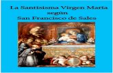 LA SANTÍSIMA VIRGEN MARÍA - Radio María Argentinaradiomaria.org.ar/contenido/uploads/sites/3/2020/01/La... · Oración a la Santísima Virgen María compuesta por San Francisco