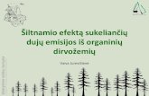 Šiltnamio efektą sukeliančių dujų emisijos iš organinių dirvožemių · 2018. 6. 21. · Lietuvos Respublikos Miškų įstatymą, Nr. ... Tausus pažeistų pelkių naudojimas.