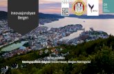 Innovasjonsbyen Bergen - NHH · 2017. 4. 28. · Finans 1071 (kap) 6.000 Univ., forskning, høyskoler 5 40.500* IT 8** 6.000 Handel 33 33.600 Reiseliv, kultur 11 13.000 ... Næringspolitisk