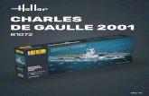 CHARLES DE GAULLE 2001 - heller.fr€¦ · Deutsch Die Geschichte des Flugzeugträgers Charles de Gaulle begann 1974, als die Erdölkrise die Industriestaaten ins Wanken brachte.