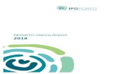 REGISTO ONCOLÓGICO 2018 - IPO-PORTO · 2020. 11. 2. · Classification of Malignant Tumours, 8ª edição, 2018. O TNM não se aplica à codificação do estadio de linfomas, leucemias,