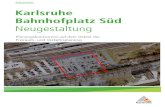 Stadt Karlsruhe Stadtplanungsamt Karlsruhe Bahnhofplatz ...€¦ · 2018) und „wettbewerbe aktuell“ (ab dem 18. Juli 2018) sowie auf der Internetseite der Stadt Karlsruhe (ab