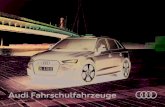 Flyer Audi Fahrschulfahrzeuge · 2021. 3. 17. · für Automatik getriebe werden Anlagen mit 3 Pedalen verbaut. Abbildung: Audi A3 Sportback 1 Innenspiegel¹ Der zweite Innenspiegel