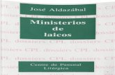 Ministerioss27e0572187cb195f.jimcontent.com/download/version... · 2015. 1. 16. · Centre de Pastoral Litúrgica K™1 T . José Aldazábal MINISTERIOS DE LAICOS Dossiers CPL, 35