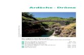 Ardèche - Drôme · 2021. 3. 5. · De Pont du Diable over de Ardèche in Thueyts P. Frilet / hemis.fr Ardèche - Drôme De regio’s van deze gids: (zie de kaart aan de binnenzijde