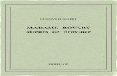Madame Bovary M urs de province - Ebooks gratuits | Bibebook...Sonpère,M.Charles-Denis-BartholoméBovary,ancienaide-chirurgien-major, compromis, vers 1812, dans des aﬀaires de conscription,