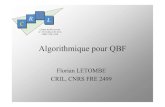 Algorithmique pour QBFf.letombe.free.fr/HomePage/Slides-Talks_files/CRIL03.pdf · 2012. 7. 25. · QBF : définition formelle •Une QBF a la forme : •X 1 …X n enQsem 1 Xble 1