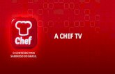 A CHEF TV...Os segredos da maravilhosa cozinha francesa servidos de bandeja para você. A cada temporada, um chef francês ensina como elaborar pratos tradicionais da culinária mais