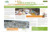 LES DÉCHETS - Lavenir.net...Les déchets, ça pue, ça prend de la place, ça coûte cher pour s’en débarrasser et ça pollue. ... comme la biométhanisation par exemple (cfr page