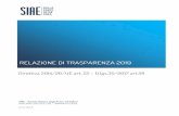 RELAZIONE DI TRASPARENZA 2019 - siae.it...RELAZIONE DI TRASPARENZA 2019 Direttiva 2014/26/UE art. 22 – D.lgs.35/2017 art.28 SIAE - Società Italiana degli Autori ed Editori Viale