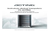 Instrukcja obsługi komputera PC ACTINAdownload.action.pl/marketing/2020/Instrukcja_obsługi... · 2020. 1. 30. · upadku może ulec uszkodzeniu obudowa lub inne podzespoły komputera.