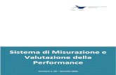 SISTEMA MISURAZIONE E VALUTAZIONE PERFORMANCESistema di Misurazione e Valutazione della Performance 1 ... organizzativa, regolamentare, di bilancio e finanziaria, istituito con la