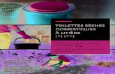 TOILETTES SÈCHES DOMESTIQUES À LITIÈREmedia.kyna.eu/ptiwatt/Toilettes_seches/plaquette_VF_TDM-ADEME.pdfde toilettes sèches avec des méthodes de traitement qui peuvent être diﬀérentes.