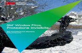 3M Window Films. Protezione invisibile. · 2017. 1. 23. · Le pellicole 3M per la Sicurezza e la Protezione rinforzano i vetri, proteggono gli occupanti e gli arredi dalle schegge,