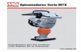Apisonadores Serie MTX - Multiquip Inc...• Limpiadores de aire ciclónicos que capturan 98% de las partículas de polvo en suspensión • Duradera zapata de madera laminada y acero