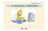INFORMATICA E PC IL PERSONAL COMPUTERtecnologiaedisegno.altervista.org/alterpages/files/Il... · 2017. 11. 13. · Quanti tipi di computer! Vari tipi di computer 1. Personal Computer