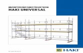 MONTERINGSINSTRUKTION HAKI UNIVERSAL · HAKI Universal byggs med en valfri fackbredd på 700, 770, 1050, 1250 eller 1655 mm och normalt med facklängd 3050 mm samt med 2000 mm mellan