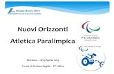 Nuovi Orizzonti Atletica Paralimpica · 2015. 4. 20. · Nuovi Orizzonti – Atletica Paralimpica Riccione – 18/19 Aprile 2015 Regole IPC (Part 1, Chapters 3-6) • Antidoping &