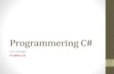 Language Fundamentals - C# · 2019. 6. 21. · Programmering C# Finn Vilsbæk finv@kea.dk 1. Emner for i dag •Operatorer ... Initialiser en anden variabel kaldet j med værdien