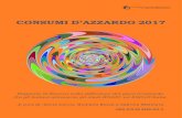 CONSUMI D’AZZARDO 2017 - Homepage - Epid · 2019. 9. 4. · P.le Aldo Moro 7, Roma ... Marco Scalese Urcioli Rita Taccini Sabrina Molinaro 4 5 INDICE INTRODUZIONE 11 Capitolo 1