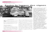 Ecrire la langue des signes - SignWriting · Ecrire la langue des signes Author: Sourd Aujourd'hui, May 2005 Subject: SignWriting article from French-Switzerland Keywords: Ecrire