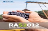 Relatório Anual...O projeto do Relatório Anual de Sustentabilidade da Samarco 2012 (RAS) foi totalmente carboneutro. Isso significa que o Isso significa que o balanço da emissão