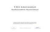 T-Kit käsiraamat Sotsiaalne kaasatus - Avaleht · T-Kit käsiraamat Sotsiaalne kaasatus „T-Kit käsiraamatute sarja eestikeelsed tõlked on valminud Euroopa Nõukogu ja Euroopa