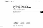 Mini Hi-Fi Component System · 2018. 11. 15. · ©2003 Sony Corporation 4-247-422-12(1) Mini Hi-Fi ... System Brugsanvisning_____ Käyttöohjeet _____ DK FI MHC-WZ8D. 2DK For at