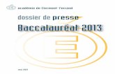 dossier de presse Baccalauréat 2013 - ac-clermont.fr · 2015. 12. 17. · En fin de classe de première, les élèves de toutes les séries se présentent aux épreuves écrite et