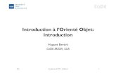 Introduction à l’Orienté Objet: Introduction · 2011. 2. 7. · Introduction à l’Orienté Objet: Introduction Hugues Bersini CoDE-IRIDIA, ULB 2011 Introduction à l'OO - H.