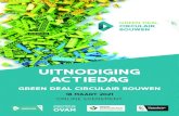 UITNODIGING ACTIEDAG - Vlaanderen Circulair Bouwen · Op die manier kunnen we circulair bouwen voor Vlaanderen op de kaart zetten. En daar willen we graag verder aan bouwen de komende
