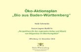 „Bio aus Baden Württemberg“...Beispiel: Portal „Bio aus Baden-Württemberg“ Informationen rund um Bio aus Baden-Württemberg für Erzeuger, Verarbeiter, Vermarkter und Verbraucher