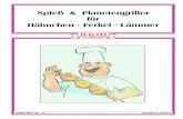 Spieß & Planetengriller für Hähnchen - Ferkel - Lämmer · 2021. 3. 15. · SERIE 3905 / 09 - 13 Ausgabe 01.02.2013 Spieß & Planetengriller für Hähnchen - Ferkel - Lämmer