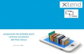 propuesta de pilotaje para centros escolares del País Vasco · 2016. 6. 13. · (4) Euskaran ardazturiko eleaniztasuna bideratzen duen konpetentzia digitala arlo ... matemáticas,