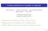 Finding subdivisions of spindles on digraphssau/talks/Spindles-UFC.pdf · 2017. 8. 29. · Findingsubdivisionsofspindlesondigraphs JúlioAraújo1 VictorA.Campos2 AnaKarolinnaMaia2