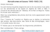 Aérodromes et bases 1945-1962 (19)...Tébessa –Hellcatde de l’escadrille 59S –1959 (Paul Béduchaud) Tébessa –Escorte du général De Gaulle –Juin 1959 (Jean-Louis Gosseaume)