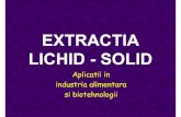 EXTRACTIA LICHID - SOLIDcadredidactice.ub.ro/gavrilalucian/files/2017/01/EXTRACT... · 2017. 1. 18. · – transportor cu lant prevazut cu discuri perforate pt. transportul taiteilor