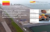 24 Leesmagazine - Startairport van Schiphol, een rol spelen in de verwerking van internationale vakantievluchten. De ontsluitingsweg moet klaar zijn wanneer in april 2019 Lelystad