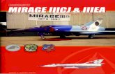 MirageSERIE FUERZA AE...Avions Marcel Dassault to pur-chase a batch of Mirage III; budget restrictions delayed the purchase up to July 1970 .The contract included the provisión of