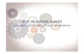 naar een nieuwe jeugdhulp in Vlaanderen - WRG · 2013. 12. 17. · Met vereende kracht naar een nieuwe jeugdhulp in Vlaanderen. Een nieuw decreet Jeugdhulp ... Doorverwijzen naar