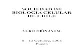 SOCIEDAD DE BIOLOGÍA CELULAR DE CHILE · 2013. 9. 23. · IV PROGRAMA DE LA XX REUNION ANUAL DE LA SOCIEDAD DE BIOLOGIA CELULAR DE CHILE D O M I N G O 8 Localización basolateral