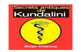 Secrets antiques de Kundalini · 2020. 2. 13. · 5 Contenu 1. La connaissance mystique L'antiquité des doctrines Kundalini de Shakti dans d'autres cultures La Vie-Life-Energy cosmique